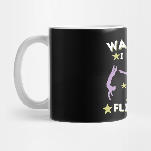 Cartwheel Warning I Might Flip Out by The WYLD Tribe